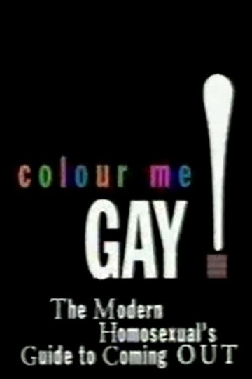 Colour Me Gay Poster