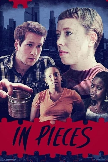 In Pieces Poster