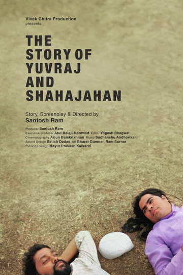 The Story of Yuvraj and Shahajahan Poster