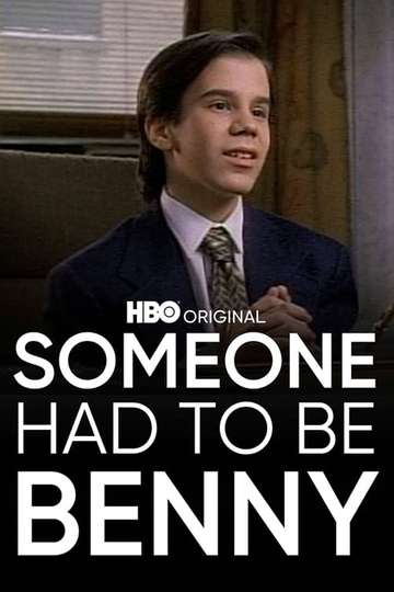 Someone Had to Be Benny