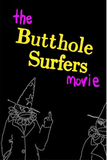 The Butthole Surfers Movie Poster