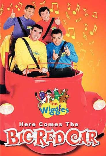 The Wiggles: Here Comes The Big Red Car Poster