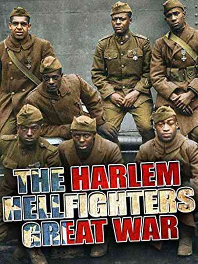 The Harlem Hellfighters' Great War
