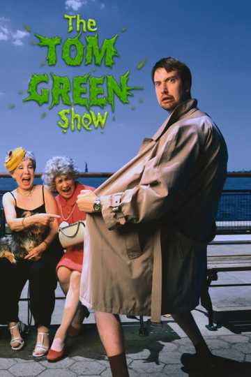 The Tom Green Show Poster