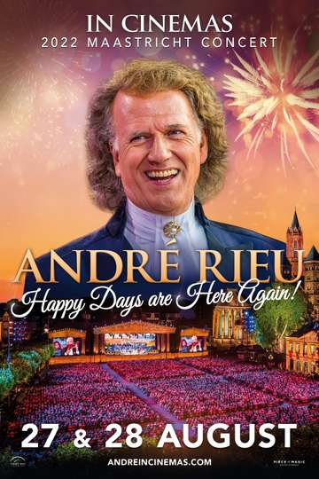 André Rieu 2022 Maastricht Concert  Happy Days are Here Again