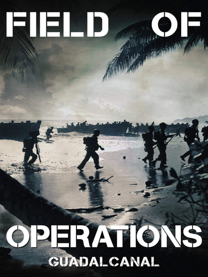 Field of Operations Guadalcanal