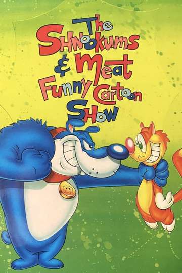 The Shnookums and Meat Funny Cartoon Show Poster