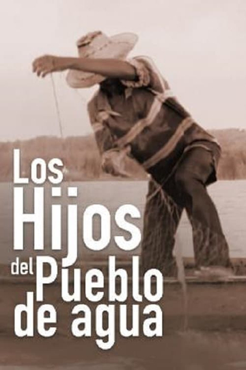 Los Hijos del Pueblo de Agua