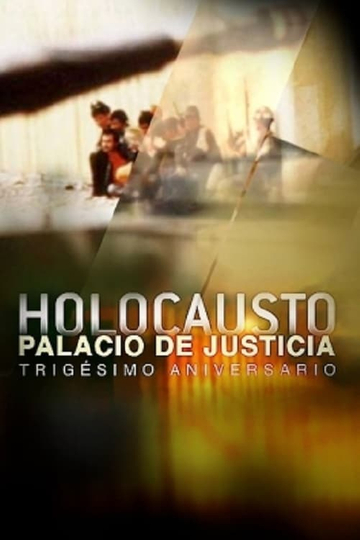 Holocausto Palacio de Justicia Poster