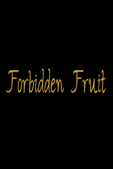 Forbidden Fruit