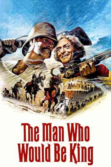 The Man Who Would Be King poster