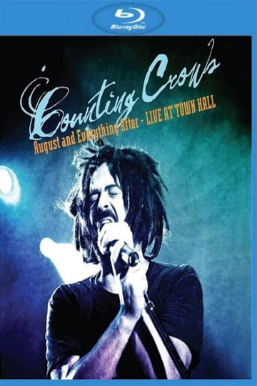 Counting Crows August and Everything After  Live at Town Hall