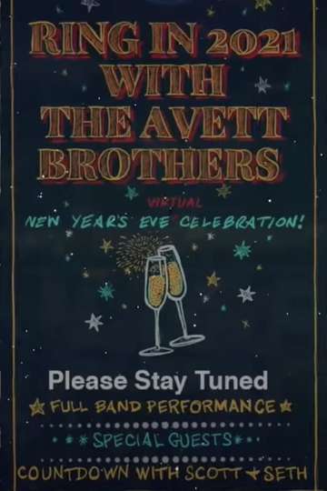 The Avett Brothers LIVE New Years Eve Virtual Celebration Poster