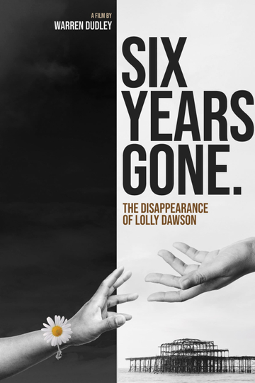 Six Years Gone Poster