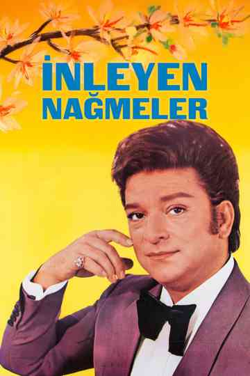 İnleyen Nağmeler Poster