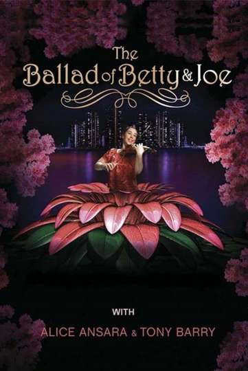 The Ballad of Betty & Joe