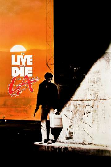 To Live and Die in LA Poster