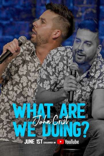 John Crist What Are We Doing Poster