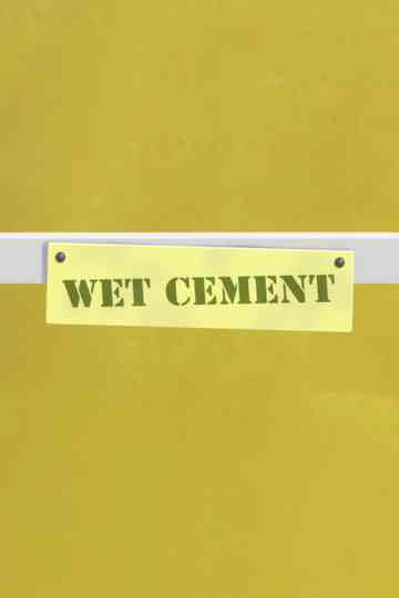 Wet Cement