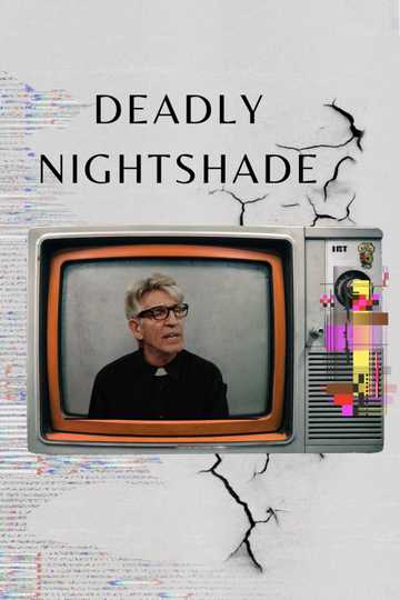 Deadly Nightshade Poster