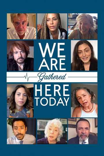 We Are Gathered Here Today Poster