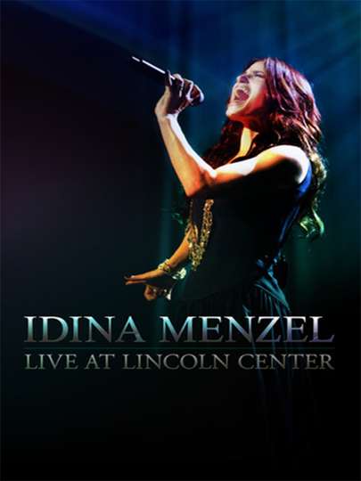 Idina Menzel  Live at Lincoln Center