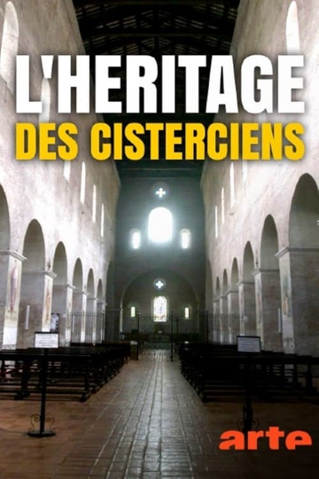 L'héritage des Cisterciens