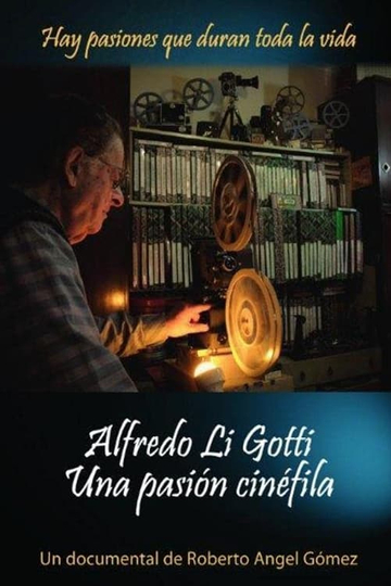 Alfredo Li Gotti Una pasión cinéfila Poster