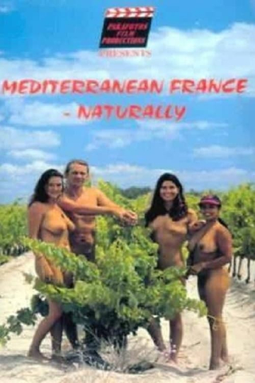 Mediterranean France  Naturally