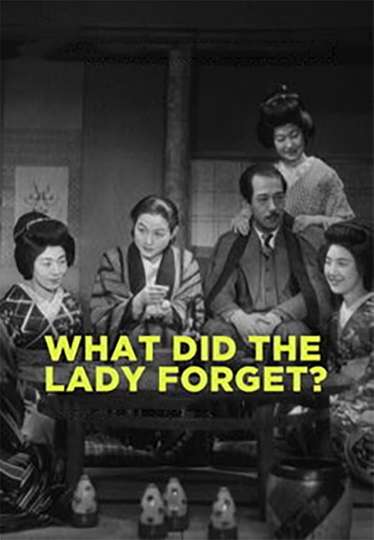 What Did the Lady Forget? Poster