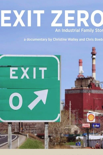 Exit Zero An Industrial Family Story