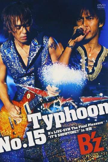 Typhoon No15 Bz LIVEGYM The Final Pleasure ITS SHOWTIME in 渚園