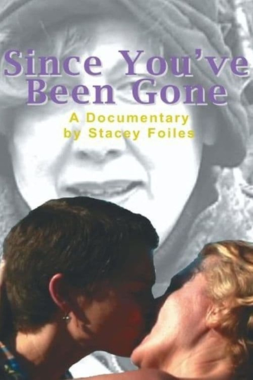 Since You've Been Gone Poster