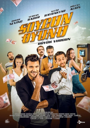 Soygun Oyunu: Büyük Vurgun Poster