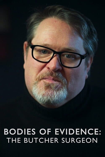 Bodies of Evidence The Butcher Surgeon