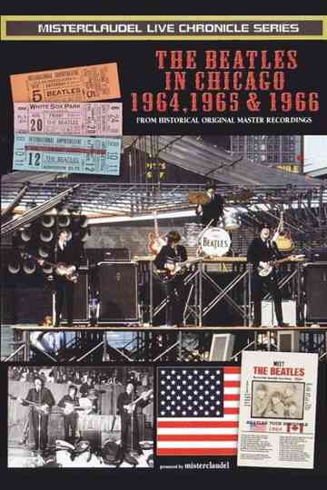 The Beatles In Chicago 19641966