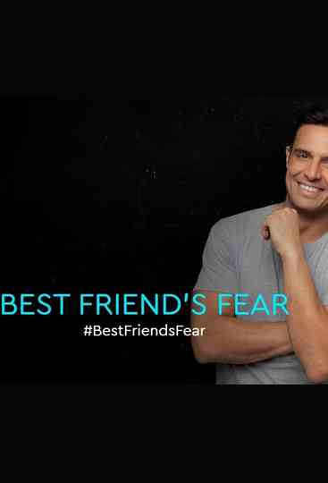 Best Friend's Fear