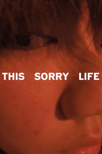 This Sorry Life Poster