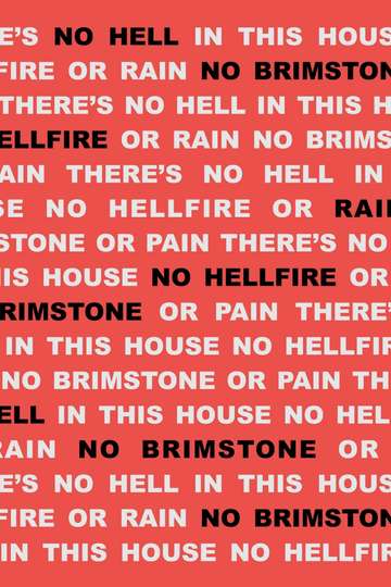 The Old World Underground: There's No Hell In This House Poster