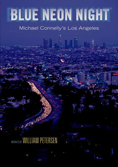 Blue Neon Night Michael Connellys Los Angeles Poster