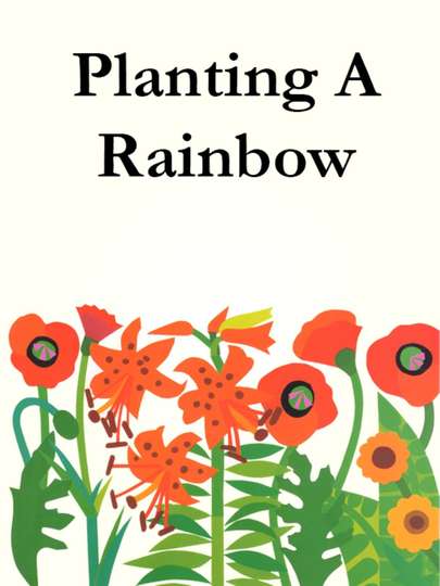 Planting A Rainbow Poster