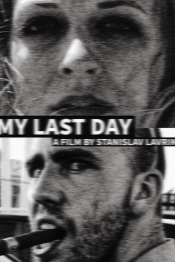 My Last Day Poster