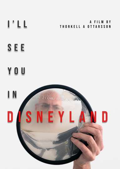 I'll See You in Disneyland Poster