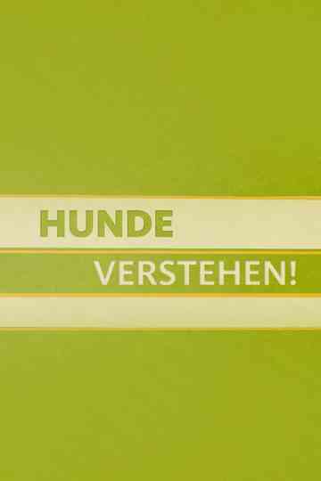 Hunde verstehen!