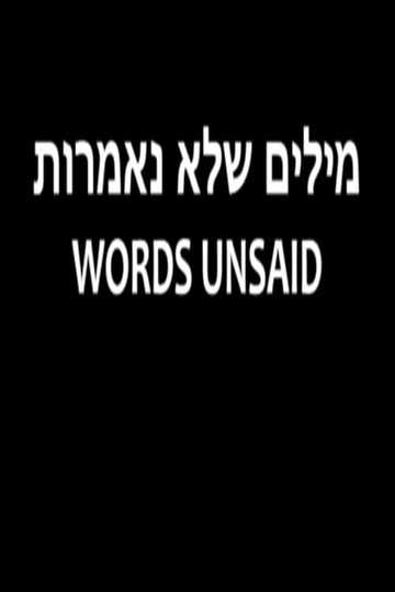 Words Unsaid