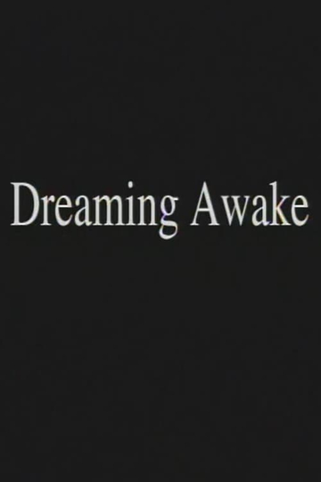 Dreaming Awake Poster