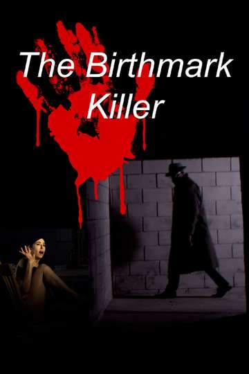The Birthmark Killer Poster