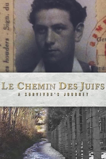 Le Chemin des Juifs A Survivors Journey