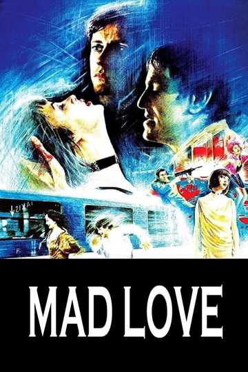 Mad Love Poster