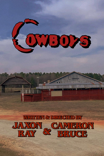 COWBOYS A Short Film